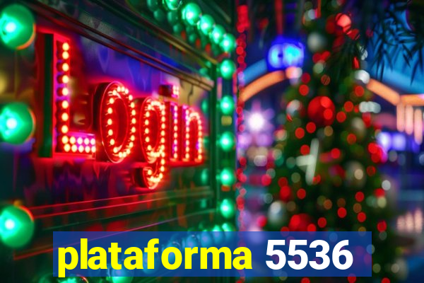 plataforma 5536